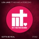 Lisa Jane ft. Michaela Fedeczko - Gotta Be Real