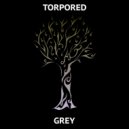 Torpored - Grey