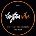 Two Tone Productions - The Wish