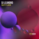 DJ Leandro - Nasty Flavor