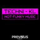 Techni-KL - The Dream Is Just In My Mind