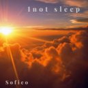 Sofico - I Not Sleep