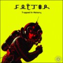 Factor - Trapped In History