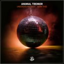 Animal Tremor - Burn Thee