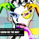 Michael Senatore & DJ Matt Black - Show Me The Way