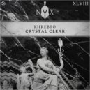 Khrebto - Crystal Clear