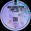 High Soundsystem - I Won't Tell