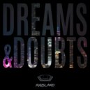 Kaisland - Dreams and Doubts