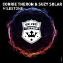 Corrie Theron & Suzy Solar - Milestone
