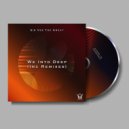 Sir Vee The Great - We Into Deep