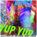 Agency - Yup Yup