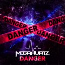 Megahurtz - Danger