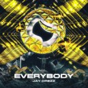 Jay Drezz - Everybody