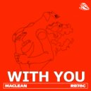 Maclean - With You