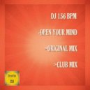 DJ 156 BPM - Open Your Mind