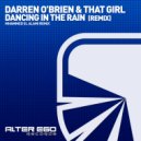 Darren O'Brien, That Girl & Mhammed El Alami - Dancing In The Rain