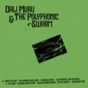 Dali Muru & The Polyphonic Swarm - Silver Shining Bones