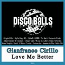 Gianfranco Cirillo - Love Me Better