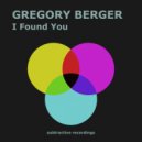 Gregory Berger - I Found You