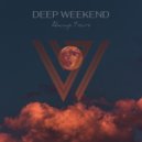 Deep Weekend - Always Yours