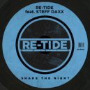 Re-Tide, Steff Daxx - Shake The Night