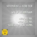 Steven Blast vs. Azure Tech - King Of The Dimension