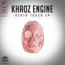 Khaoz Engine - Dim Mak (Death Touch)