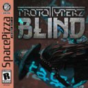 Prototyperz - Blind