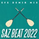 Efe Demir Mix - SAZ BEAT 2022