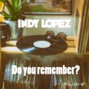 Indy Lopez - Sex On Sax