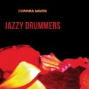 Chamba Sound - Jazzy Drummers