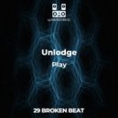 Unlodge - Play
