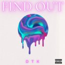 DTK - Find Out