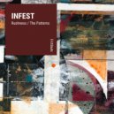 Infest - The Patterns