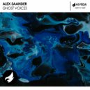 Alex Saander - Ghost Voices