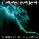 Tribeleader - REVOLUTION OF THE SOUND