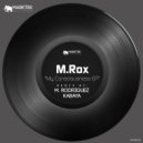 M.Rox - Keep Me Alive