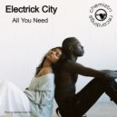 Electrick City - All You Need
