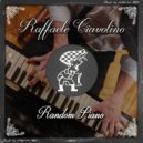 Raffaele Ciavolino - Random Piano