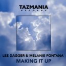 Lee Dagger & Melanie Fontana - Making It Up