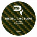 Heldisc, Tiago Bueno - Get Down