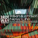 Wilson & Johnson - New Life