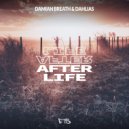 Damian Breath & Dahlias - After Life