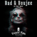 Dj One Way - Bad & Boujee