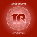 Level Groove - OFF