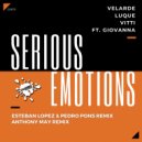 Velarde, Luque, Vitti Feat. Giovanna - Serious Emotions 2K21