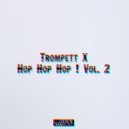 Trompett X - Hop 2 Beat 06