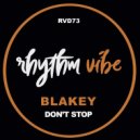 Blakey - Don't Stop