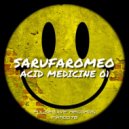 Sarufaromeo - Acid Medicine 01