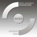 Andrey Bozhenkov - Parameters